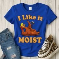 I LIKE IT MOIST Funny Thanksgiving Foods Family Group Set Women's T-Shirt thumb 3