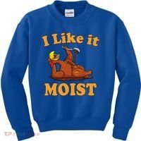 I LIKE IT MOIST Funny Thanksgiving Foods Family Group Set Kids Sweatshirt thumb 0