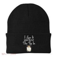 I Love It When You Put The Tip In! Bartender Beanie thumb 0