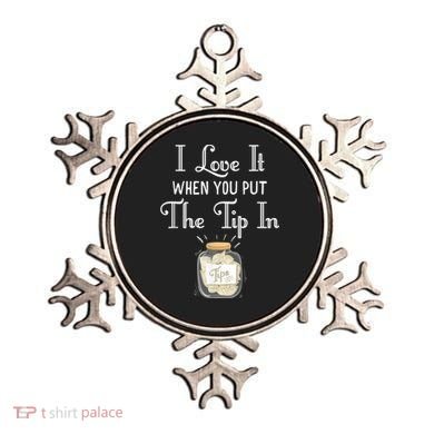 I Love It When You Put The Tip In! Bartender Ornament