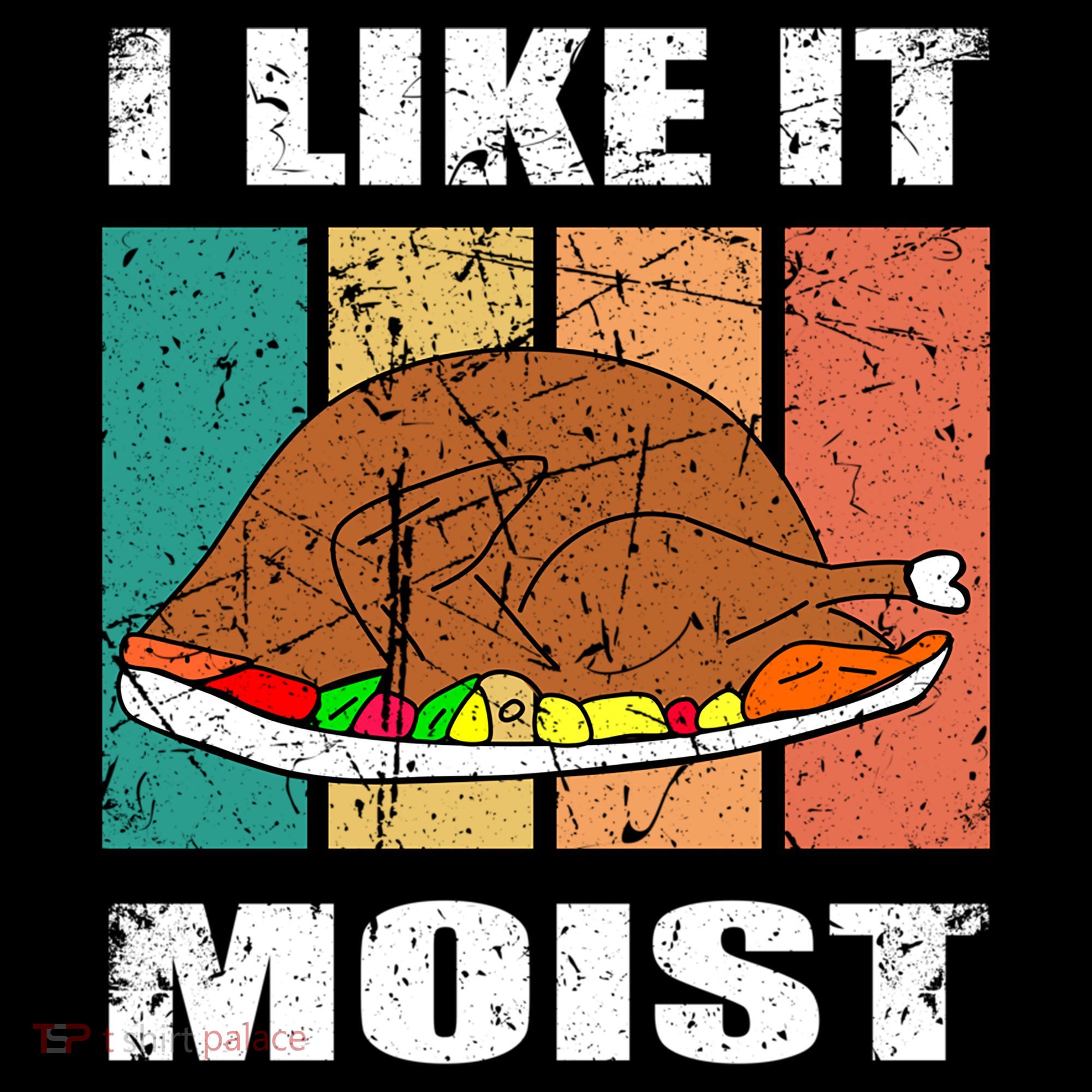 I Like It Moist Throwback Thanksgiving Dinner Family Gift Coffee Mug