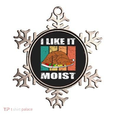 I Like It Moist Throwback Thanksgiving Dinner Family Gift Ornament