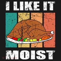 I Like It Moist Throwback Thanksgiving Dinner Family Gift Ornament thumb 1