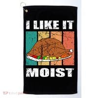 I Like It Moist Throwback Thanksgiving Dinner Family Gift Golf Towel thumb 0