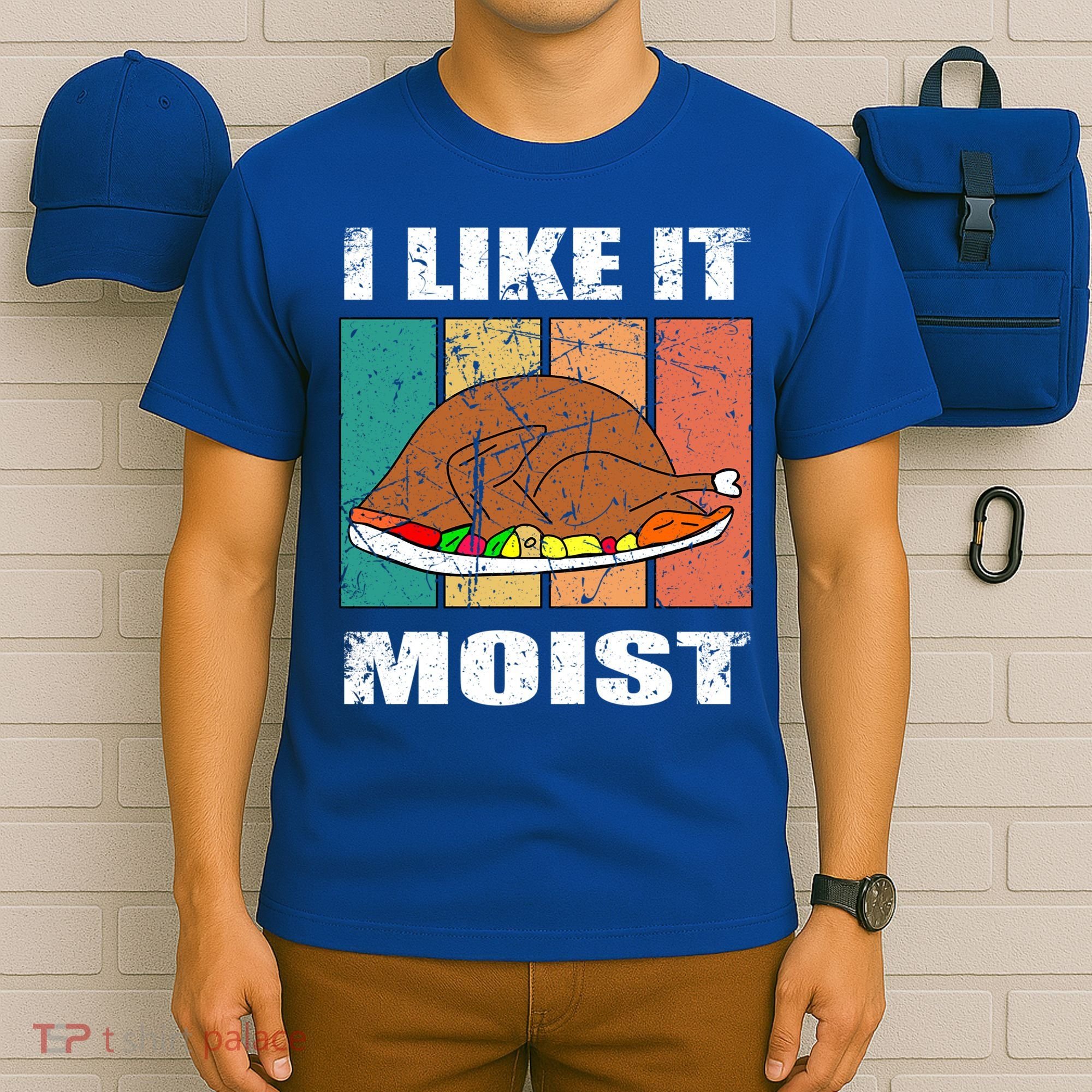 I Like It Moist Throwback Thanksgiving Dinner Family Gift T-Shirt