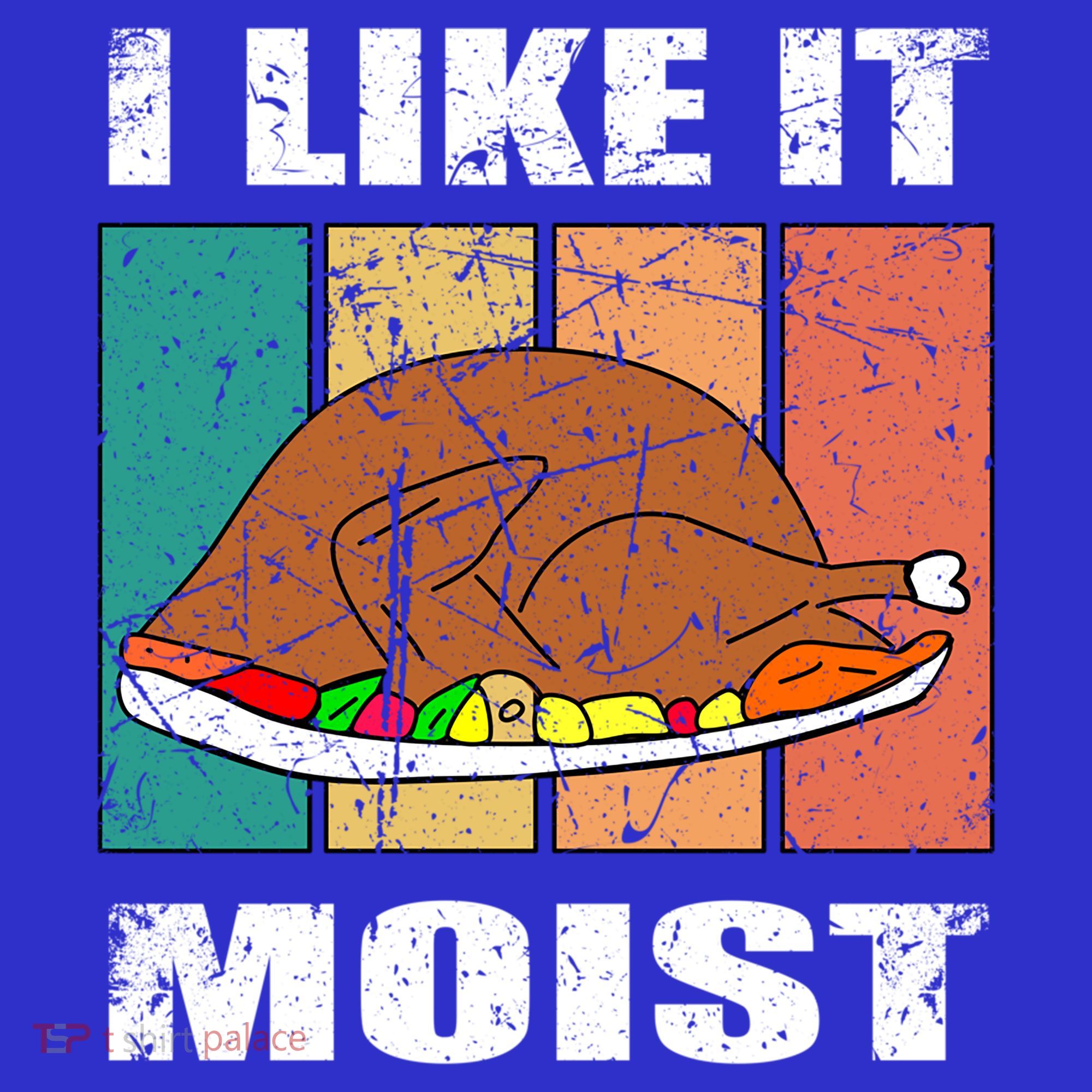 I Like It Moist Throwback Thanksgiving Dinner Family Gift Women's Tank Top
