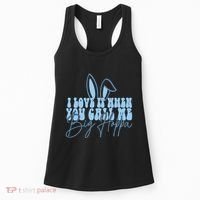 I Love It When You Call Me Big Hoppa Bunny Ear Easter Day Women's Tank Top thumb 0