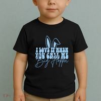 I Love It When You Call Me Big Hoppa Bunny Ear Easter Day Toddler T-Shirt thumb 2