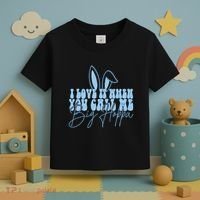 I Love It When You Call Me Big Hoppa Bunny Ear Easter Day Toddler T-Shirt thumb 3