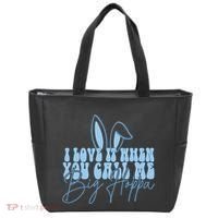 I Love It When You Call Me Big Hoppa Bunny Ear Easter Day Tote Bag thumb 0