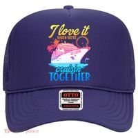 I Love It When We're Cruisin Together 2026 Cruise Vacation Hat thumb 0