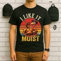 I Like It Moist Thanksgiving Costume Turkey Day Gift Leg Day T-Shirt thumb 6