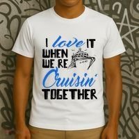 I Love It When We're Cruisin' Together Family Trip Cruise T-Shirt thumb 3