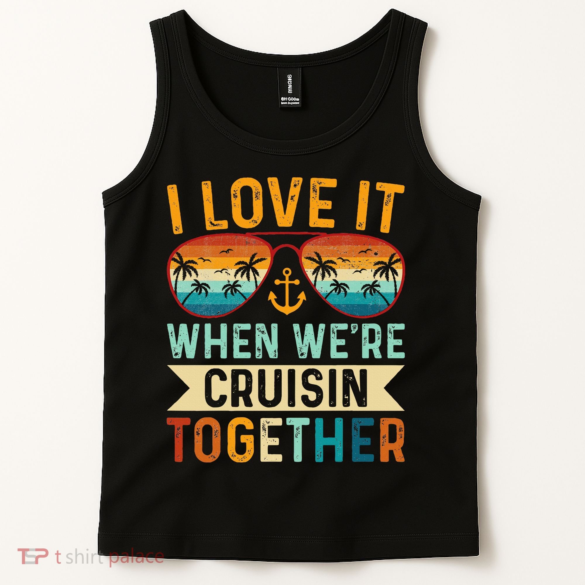 I Love It When WeRe Cruising Together Cruise Lover Tank Top