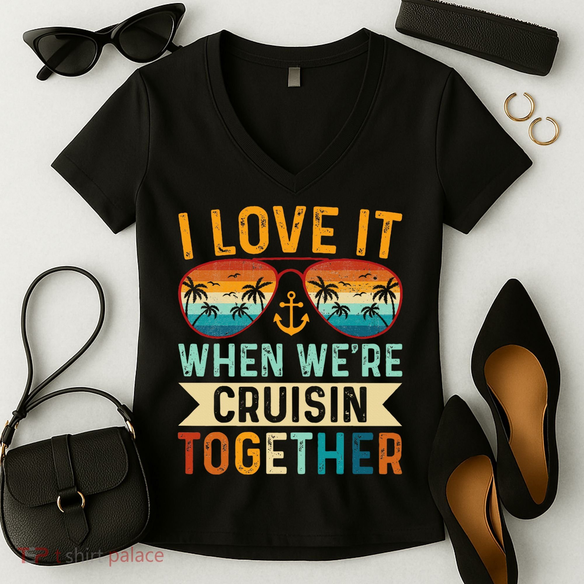 I Love It When WeRe Cruising Together Cruise Lover Women's V-Neck T-Shirt
