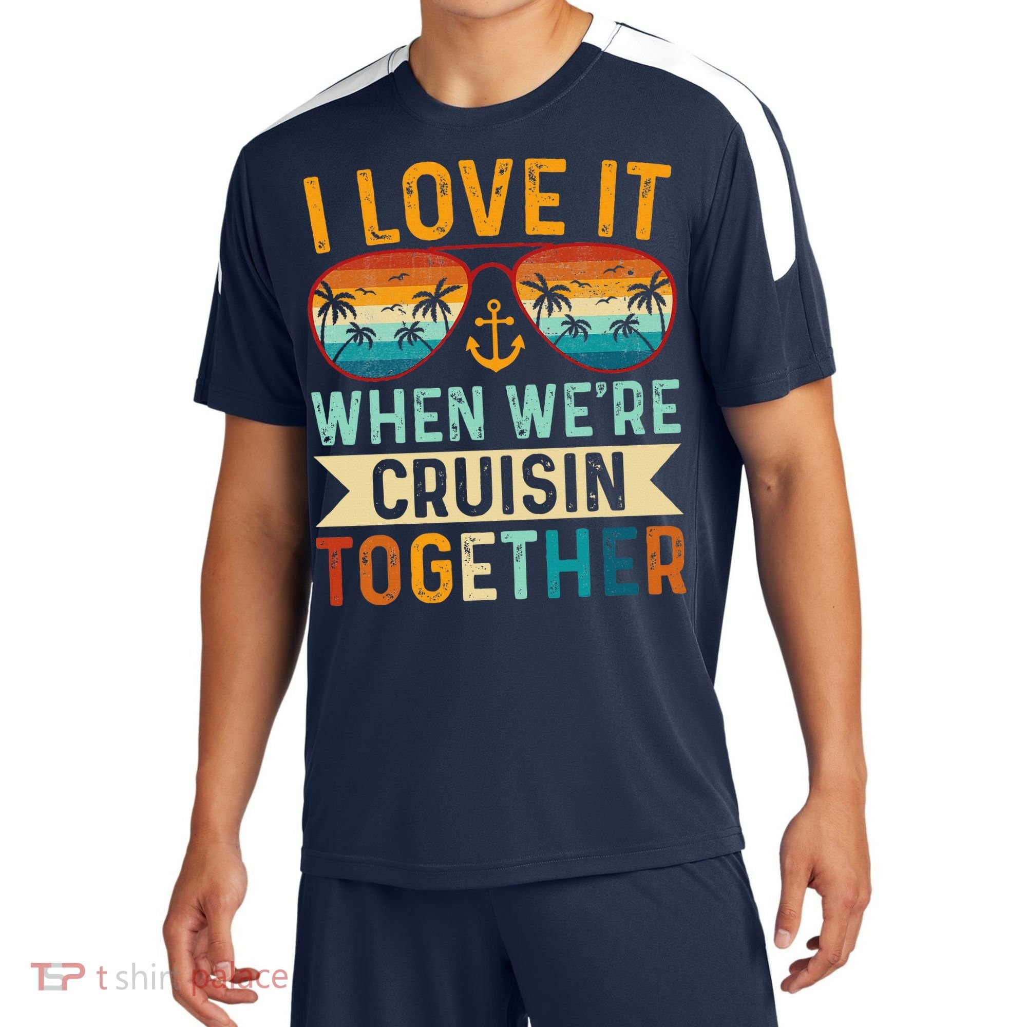 I Love It When WeRe Cruising Together Cruise Lover Sport-Tek Competitor United Soccer Jersey