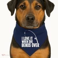I Love It When She Bends Over Funny Fishing USA-Made Doggie Bandana thumb 1