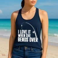 I Love It When She Bends Over Funny Fishing Women's Tank Top thumb 2