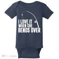 I Love It When She Bends Over Funny Fishing Baby Bodysuit thumb 0