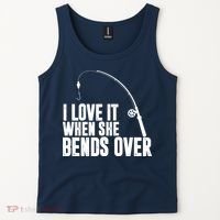 I Love It When She Bends Over Funny Fishing Tank Top thumb 2