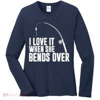 I Love It When She Bends Over Funny Fishing Women's Long Sleeve Shirt thumb 0