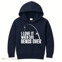 I Love It When She Bends Over Funny Fishing Kids Hoodie thumb 0