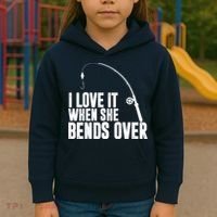 I Love It When She Bends Over Funny Fishing Kids Hoodie thumb 3