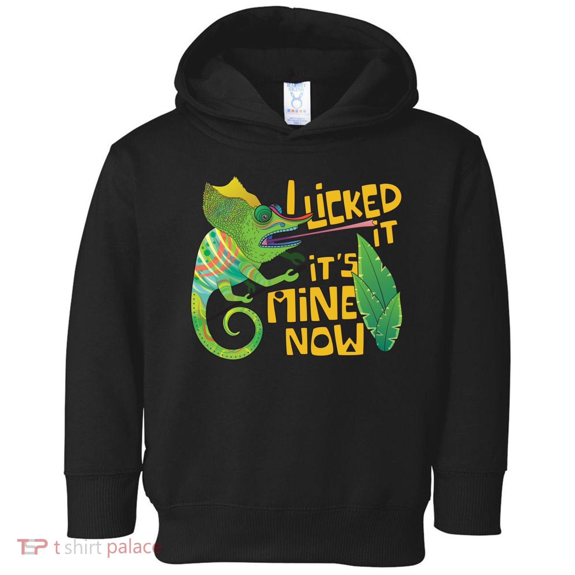 I Licked It, It's Mine Now Colourful Chameleon Toddler Hoodie