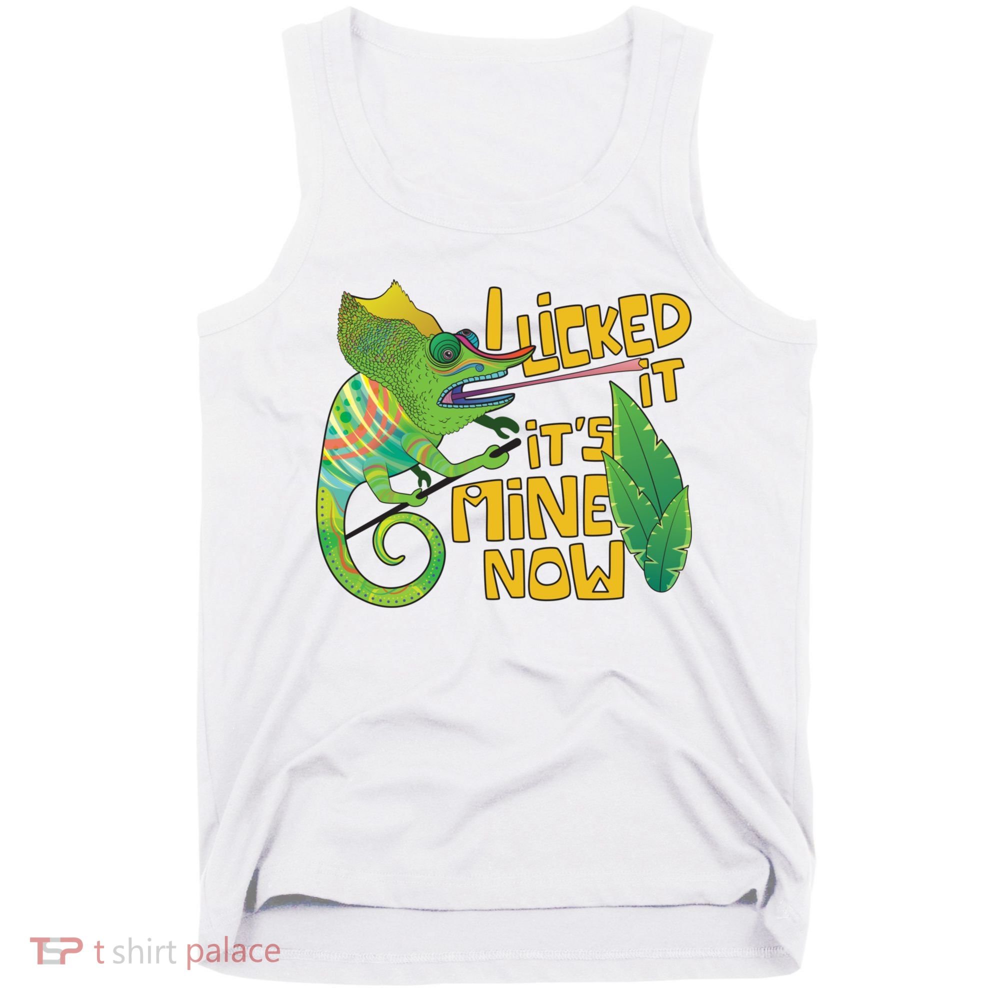 I Licked It, It's Mine Now Colourful Chameleon Tank Top