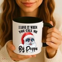I Love It When You Call Me Big Poppa Funny Santa Claus Coffee Mug thumb 3