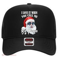 I Love It When You Call Me Big Poppa Funny Santa Claus Hat thumb 0