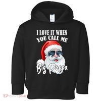 I Love It When You Call Me Big Poppa Funny Santa Claus Toddler Hoodie thumb 0