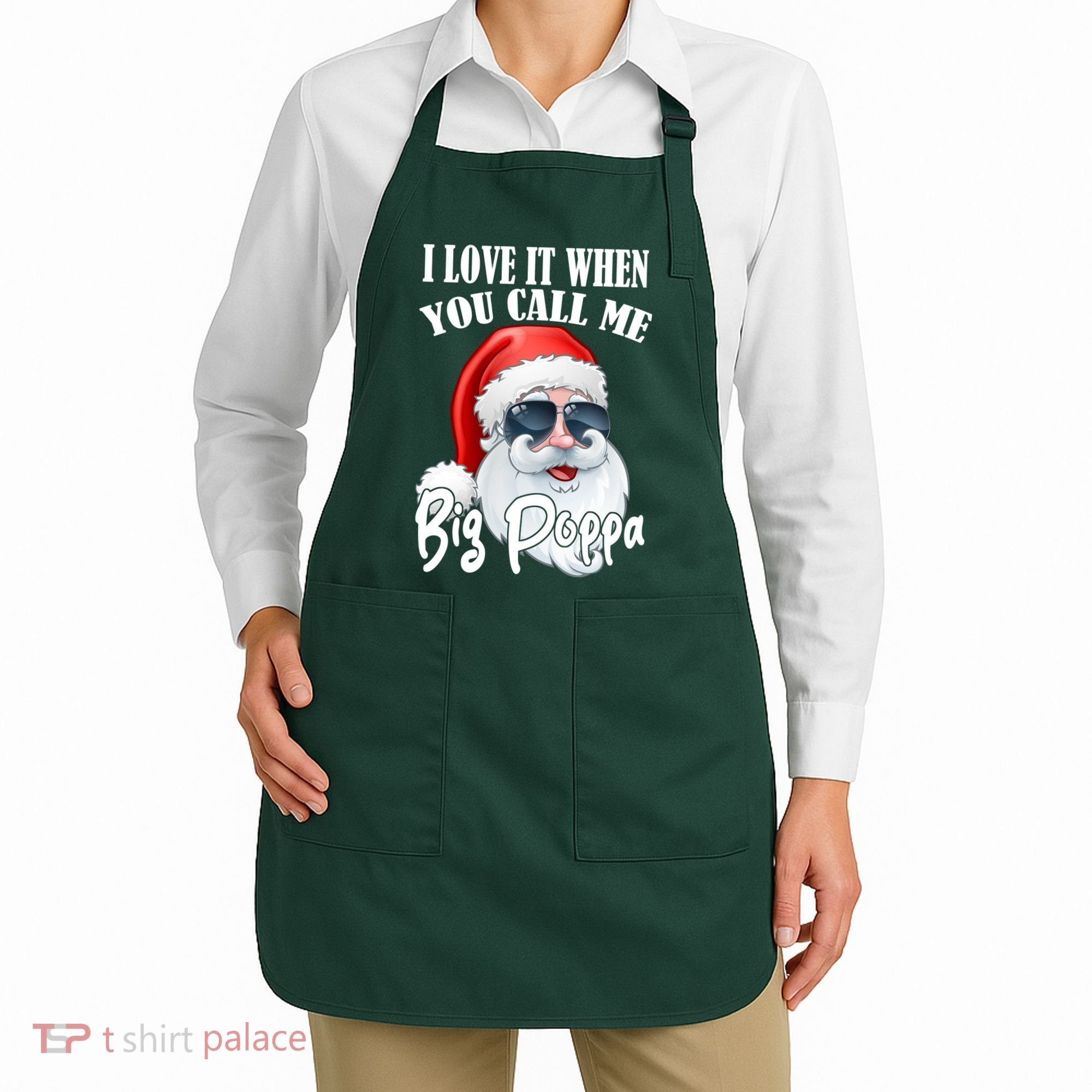 I Love It When You Call Me Big Poppa Funny Santa Claus Apron