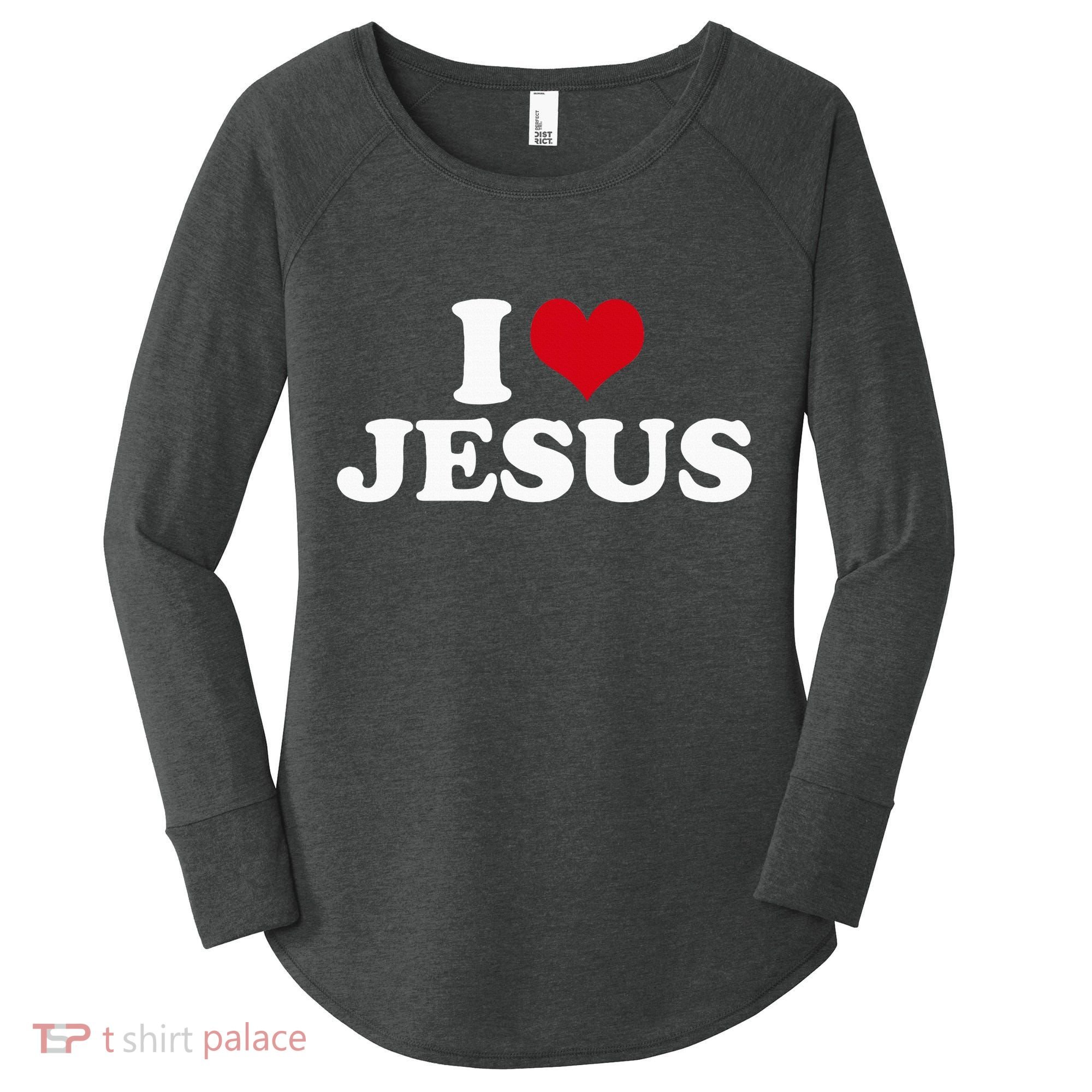 I Love Jesus I Heart Jesus Women's Perfect Tri Tunic Long Sleeve Shirt