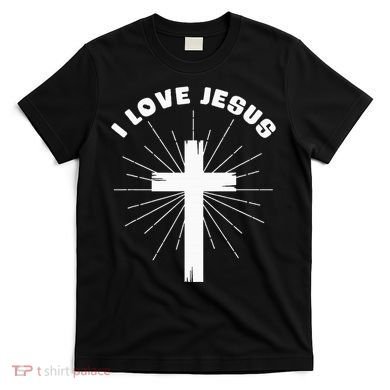 I Love Jesus T-Shirt