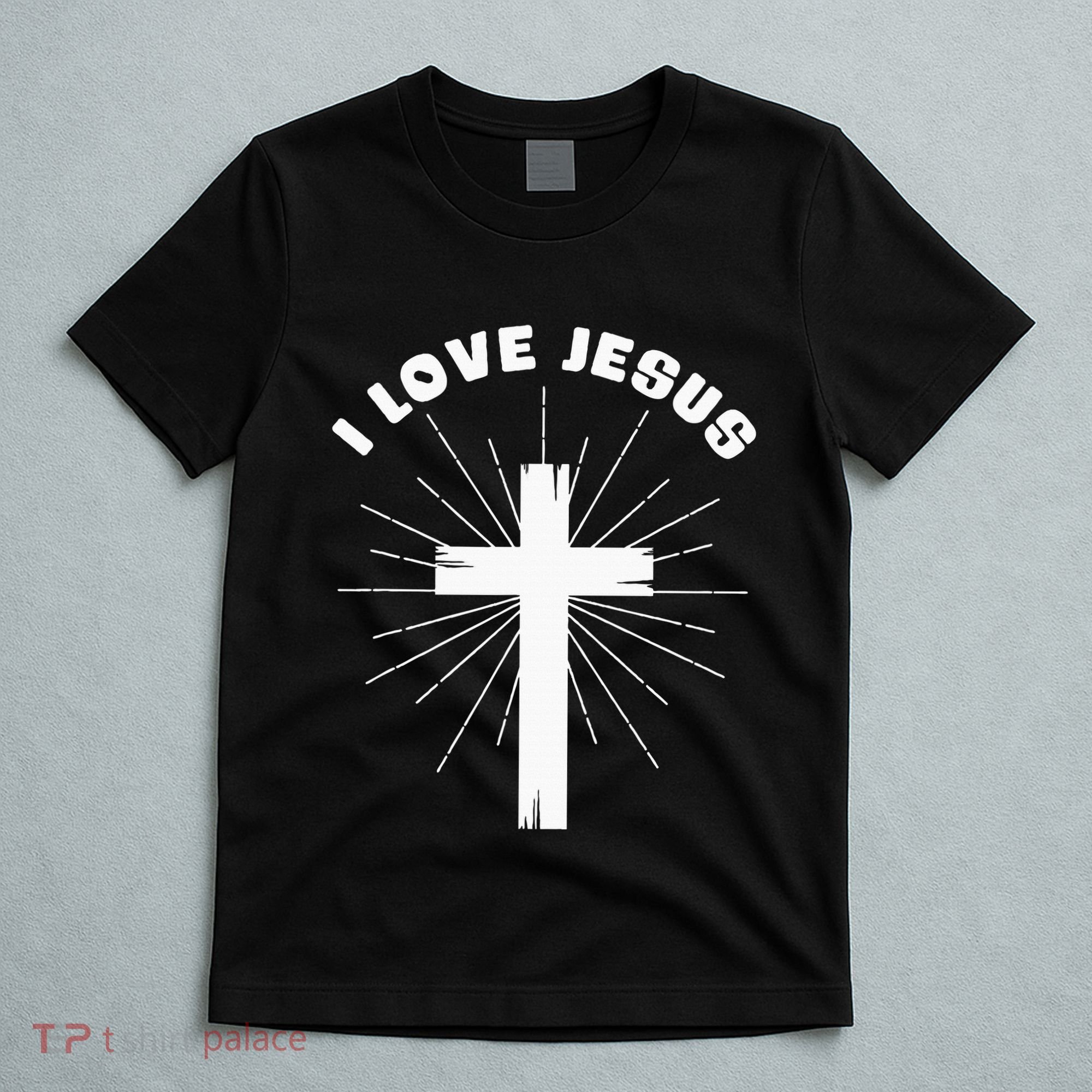 I Love Jesus T-Shirt