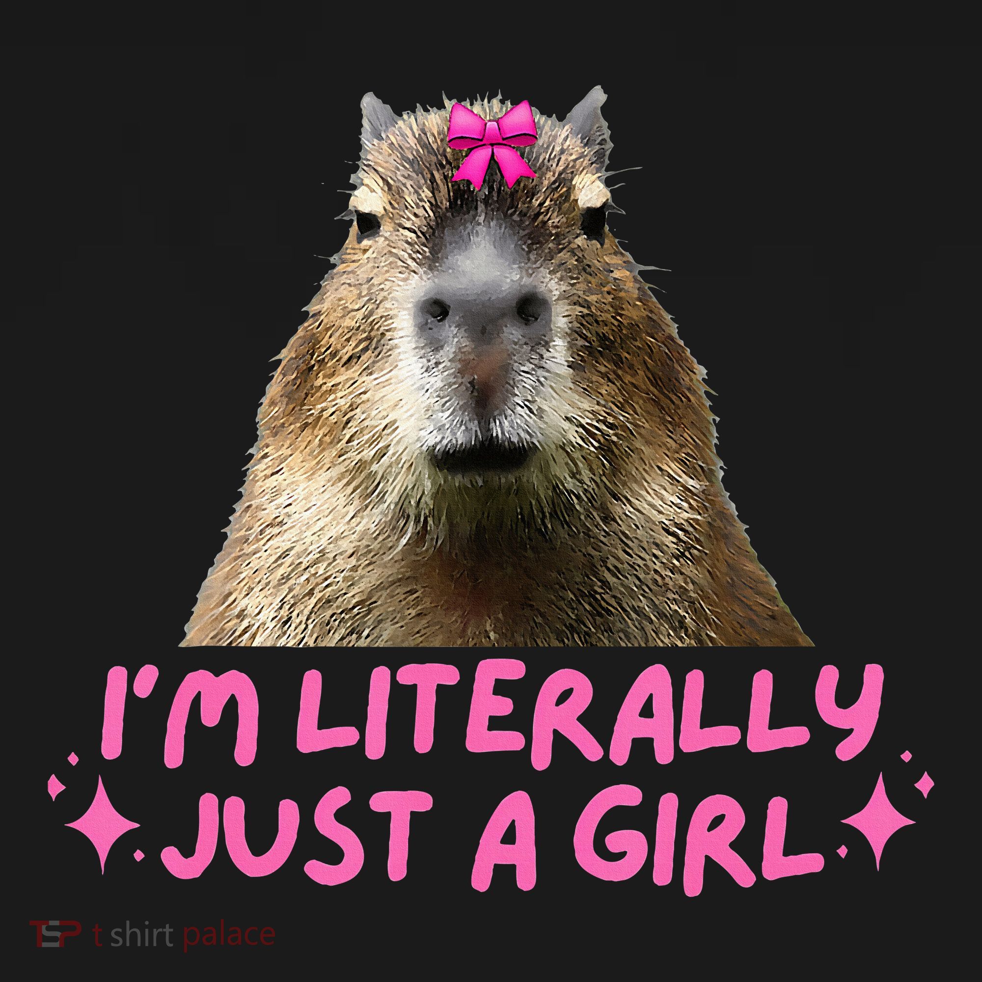 IM Literally Just A Girl Capybara Coquette T-Shirt