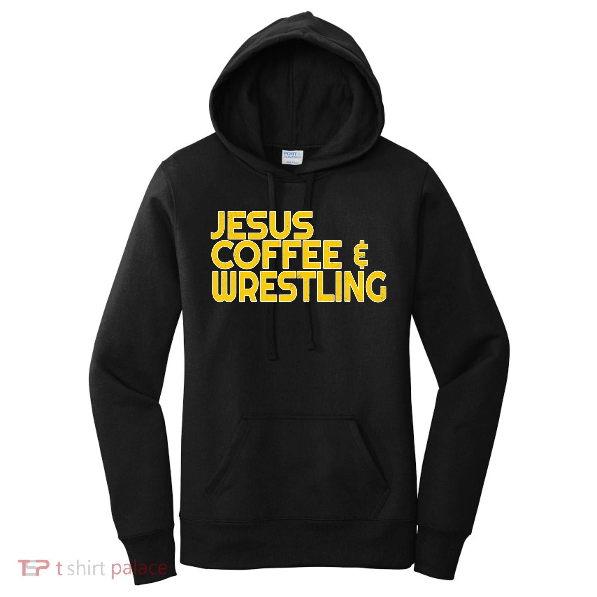 I Love Jesus Coffee Wrestling Gift Wrestler Christian Women's Hoodie