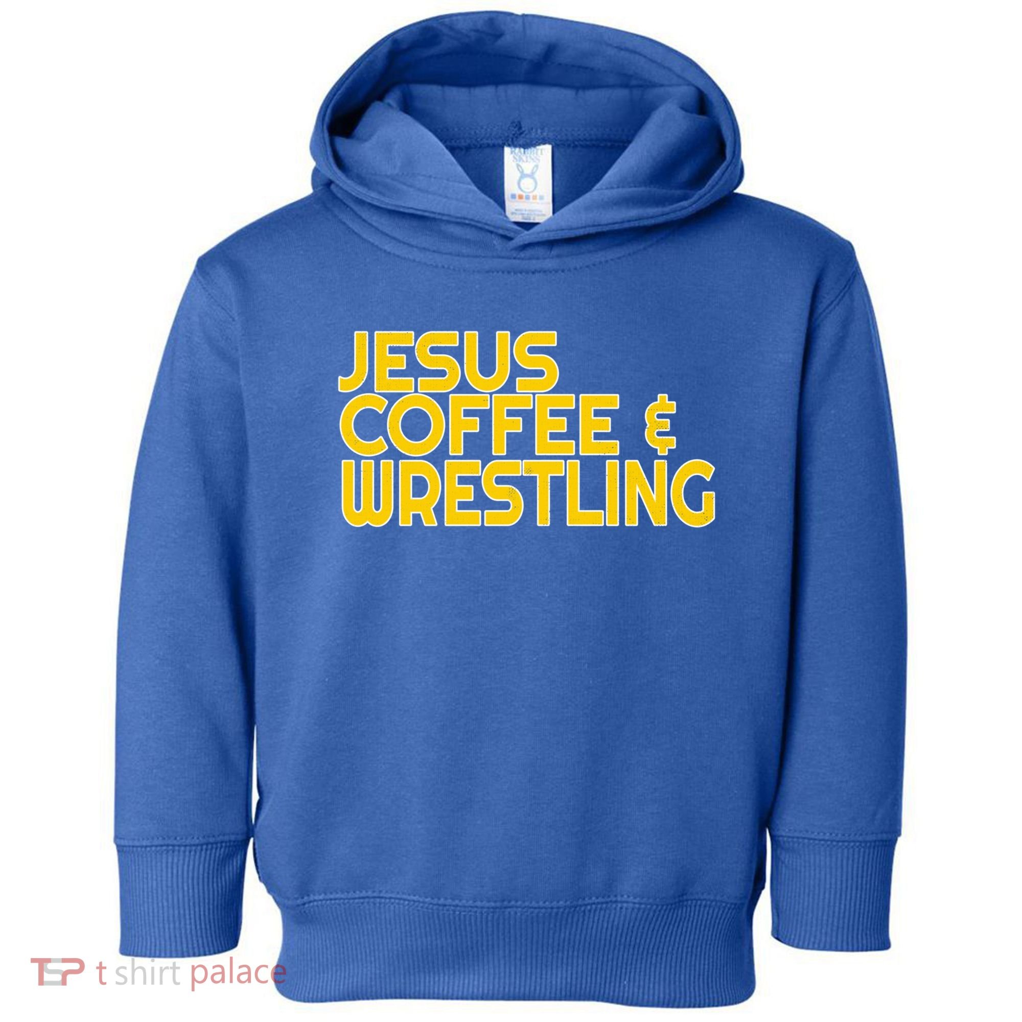 I Love Jesus Coffee Wrestling Gift Wrestler Christian Toddler Hoodie