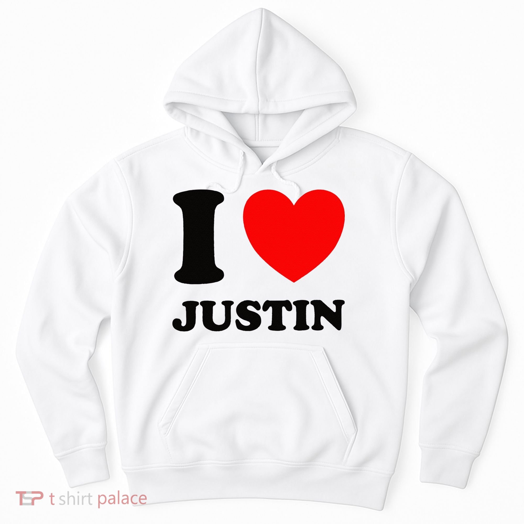 I Love Justin Hoodie