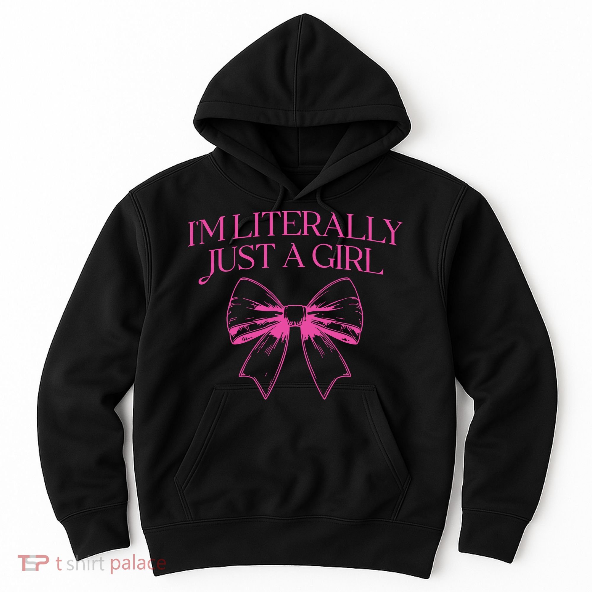 IM Literally Just A Girl Coquette Bow Hoodie