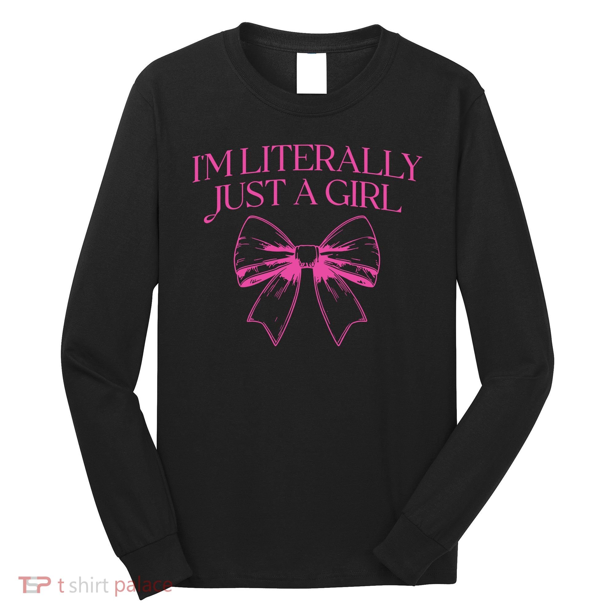 IM Literally Just A Girl Coquette Bow Long Sleeve Shirt
