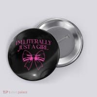 IM Literally Just A Girl Coquette Bow Button thumb 0