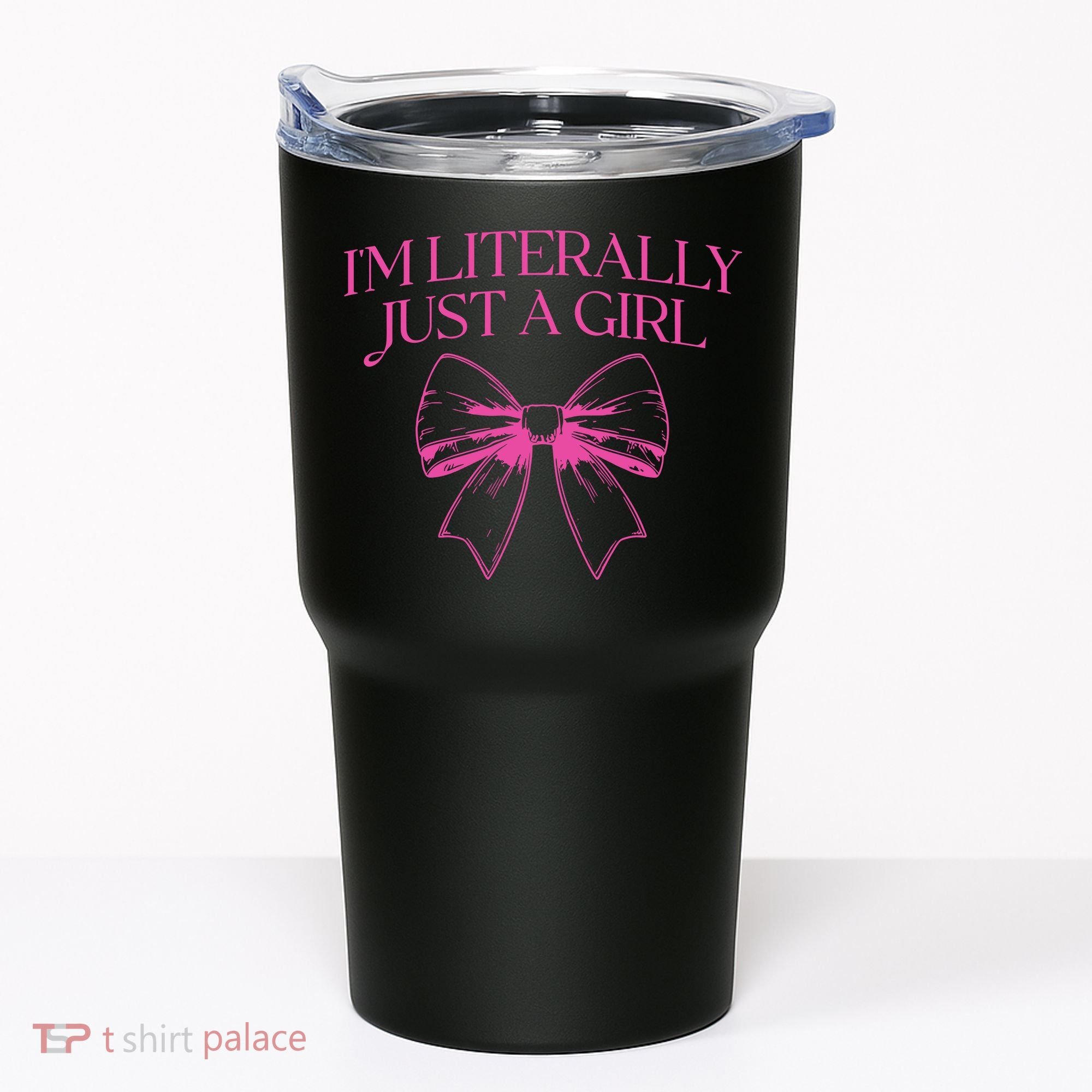 IM Literally Just A Girl Coquette Bow Tumbler