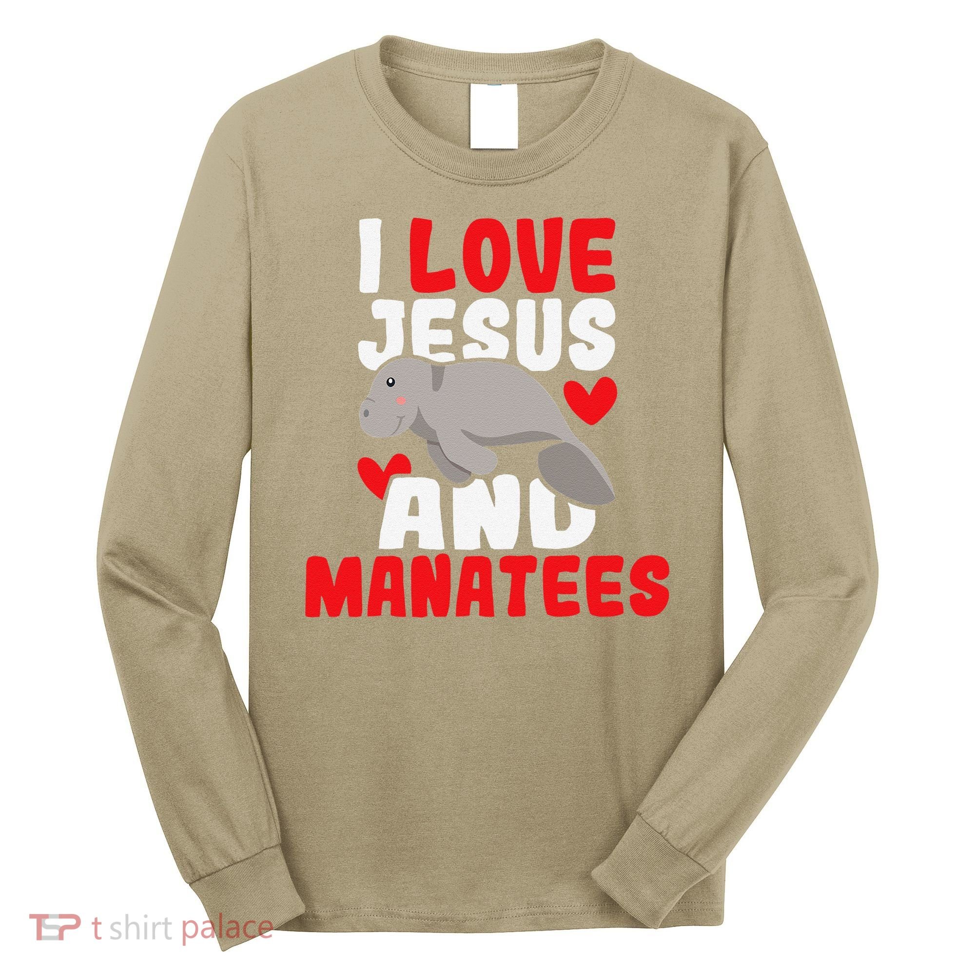 I Love Jesus And Manatees Animal Lover Zookeeper Zoologist Long Sleeve Shirt