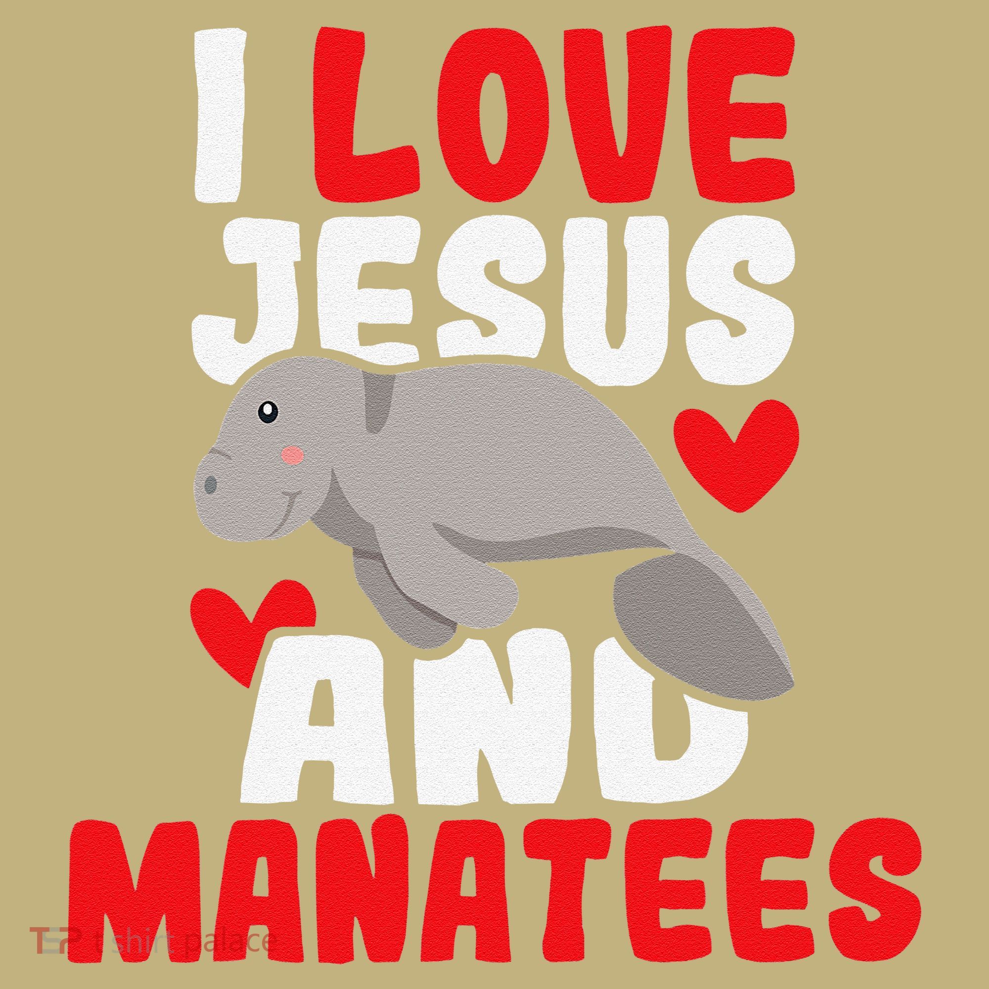 I Love Jesus And Manatees Animal Lover Zookeeper Zoologist T-Shirt