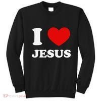 I Love Jesus I Heart Jesus Funny Jesus Sweatshirt thumb 0