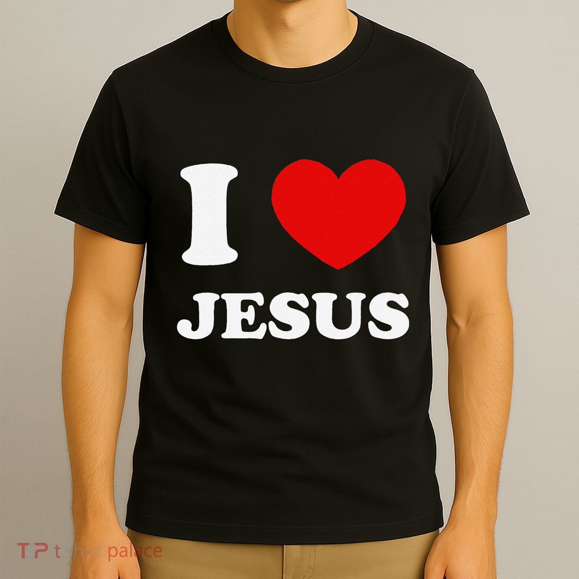 I Love Jesus I Heart Jesus Funny Jesus T-Shirt