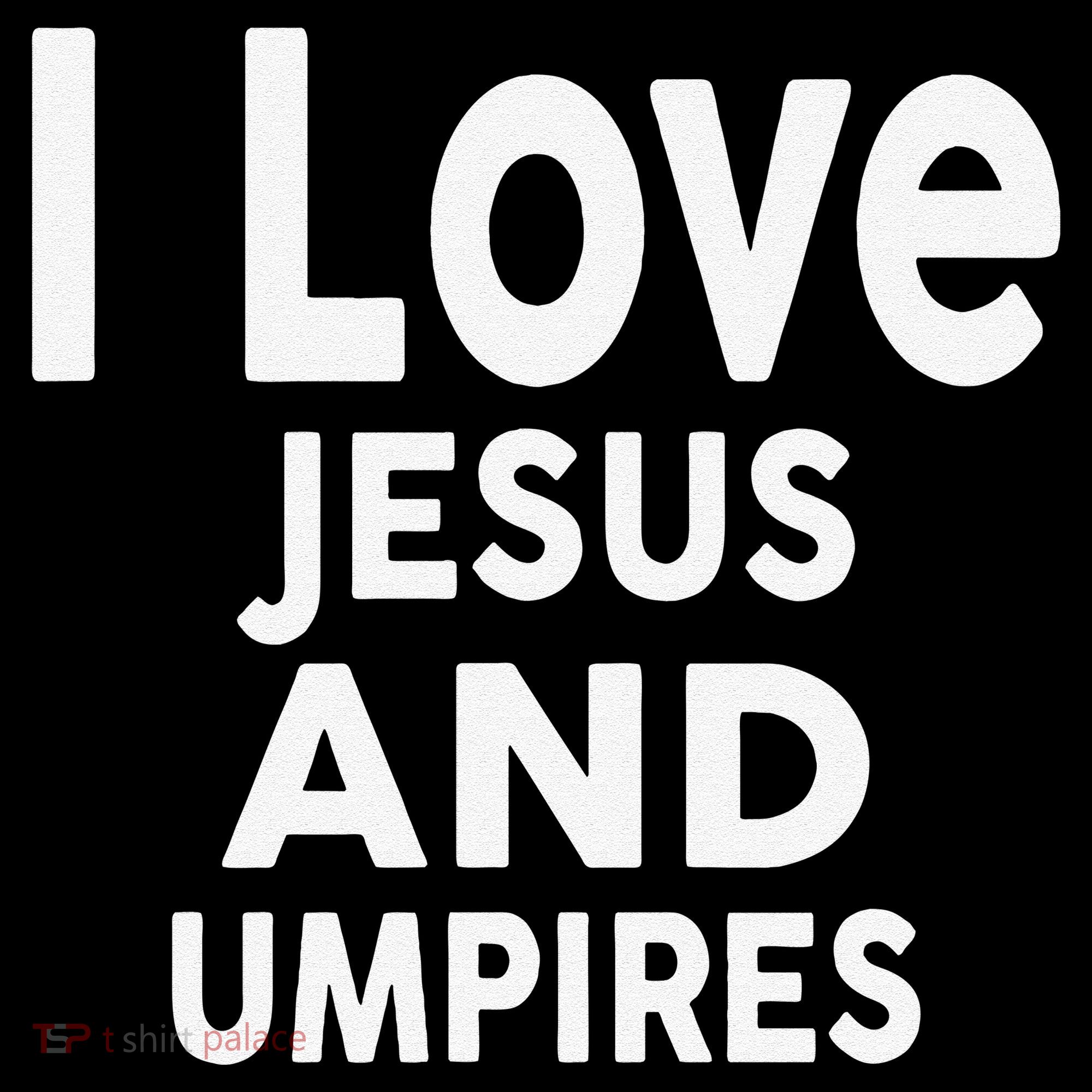 I Love Jesus And UMPIRES For UMPIRE Coffee Mug