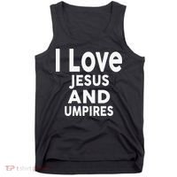 I Love Jesus And UMPIRES For UMPIRE Tank Top thumb 0